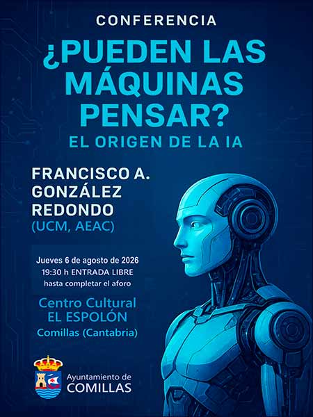 Conferencia Pueden las Maquinas Pensar El Origen de la IA en el Centro Cultural El Espolon