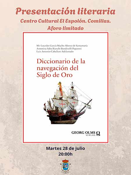Presentacion Literaria del Diccionario de la Navegación del siglo de Oro en el Centro Cultural El Espolon