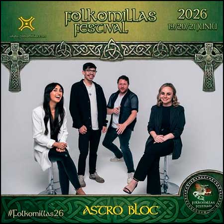 Folkomillas 2026 ASTRO BLOC en Comillas Cantabria
