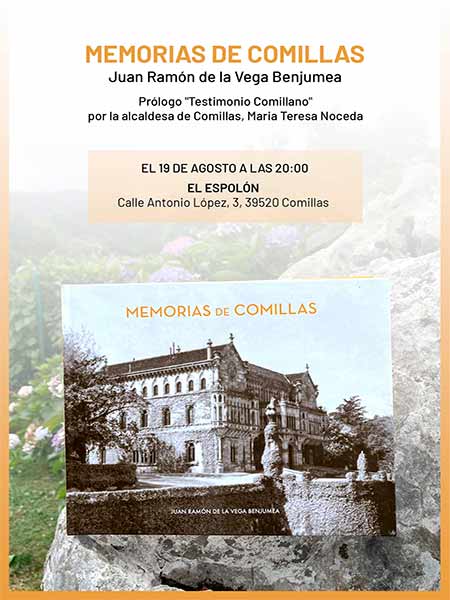 Memorias de Comillas libro de Juan Ramon de la Vega Benjumea en el Centro Cultural El Espolon